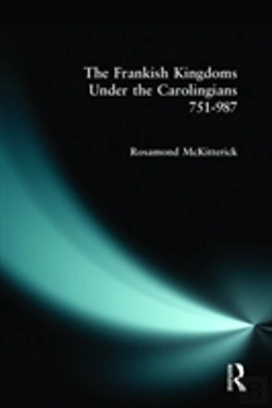 Bertrand.pt - The Frankish Kingdoms Under The Carolingians 751-987