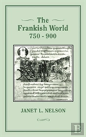 The Frankish World, 750-900