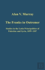 The Franks In Outremer