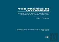 The Franks In Outremer