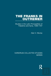 The Franks In Outremer