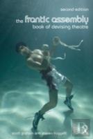 The Frantic Assembly Book Of Devising Theatre