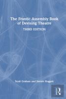The Frantic Assembly Book Of Devising Theatre