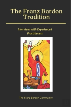 Bertrand.pt - The Franz Bardon Tradition: Interviews W