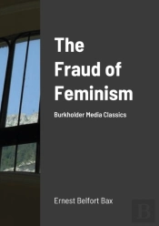 The Fraud Of Feminism