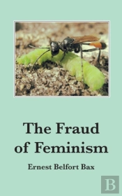 The Fraud Of Feminism