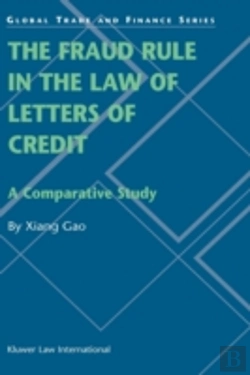 Bertrand.pt - The Fraud Rule In The Law Of Letters Of Credit: A Comparative Study