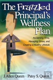 The Frazzled Principal'S Wellness Plan