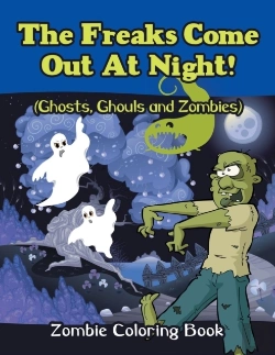 Bertrand.pt - The Freaks Come Out At Night! (Ghosts, Ghouls And Zombies)