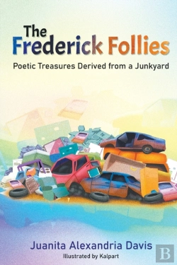 Bertrand.pt - The Frederick Follies - Poetic Treasures Derived From A Junkyard