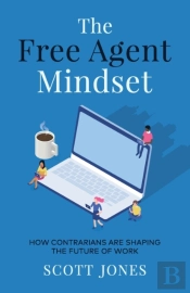 The Free Agent Mindset