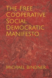 The Free Cooperative Social Democratic Manifesto