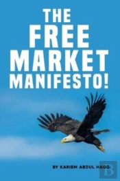 The Free Market Manifesto!
