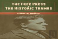 The Free Press & The Historic Thames