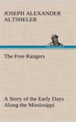 The Free Rangers A Story Of The Early Days Along The Mississippi