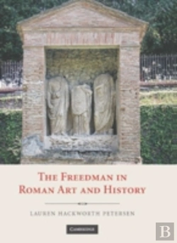 Bertrand.pt - The Freedman In Roman Art And Art History