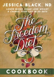 The Freedom Diet Cookbook