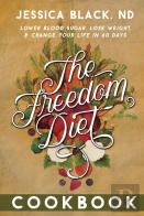 The Freedom Diet Cookbook