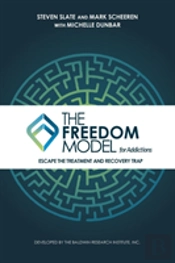 The Freedom Model For Addictions