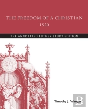 The Freedom Of A Christian, 1520