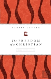 The Freedom Of A Christian