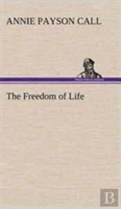 The Freedom Of Life