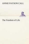 The Freedom Of Life