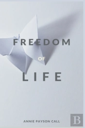 The Freedom Of Life
