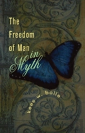 The Freedom Of Man In Myth