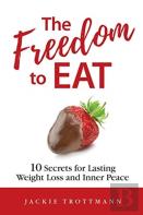 The Freedom To Eat