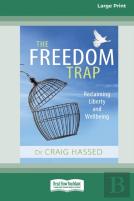 The Freedom Trap