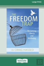 The Freedom Trap