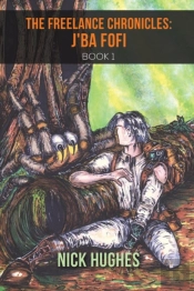 The Freelance Chronicles: J'Ba Fofi Book 1