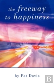 The Freeway To Happiness