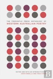 The Fremantle Press Anthology Of Western Australian Poetry