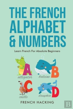 Bertrand.pt - The French Alphabet & Numbers - Learn French For Absolute Beginners