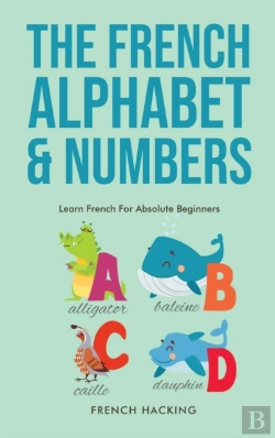 Bertrand.pt - The French Alphabet & Numbers - Learn French For Absolute Beginners