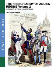 The French Army Of Ancien Regime Vol. 2