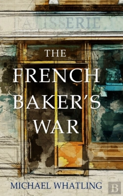 Bertrand.pt - The French Baker'S War