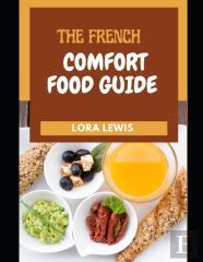 The French Comfort Food Guide