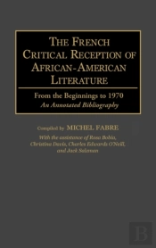 The French Critical Reception Of African-American Literature
