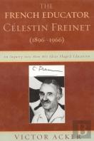 The French Educator Celestin Freinet (1896-1966)
