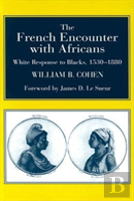 The French Encounter With Africans