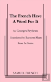 The French Have A Word For It