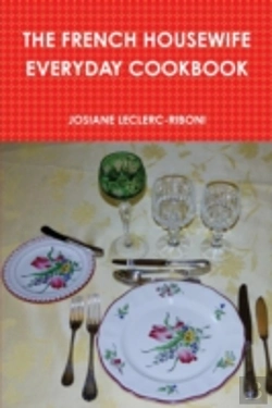 Bertrand.pt - The French Housewife Everyday Cookbook