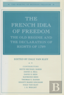 The French Idea Of Freedom