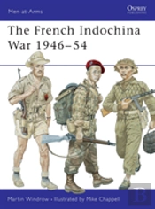 The French Indochina War 1946â€“54