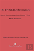 The French Institutionalists