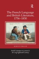 The French Language And British Literature, 1756-1830