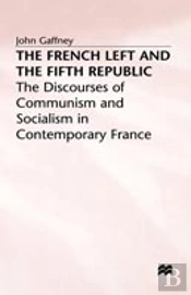 The French Left And The Fifth Republic